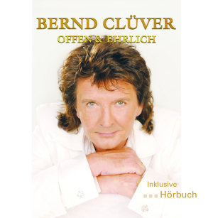 Offen & Ehrlich - Das neue Album von Bernd Clver